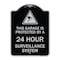 Signmission This Garage Is Protected by 24 Hour Surveillance System Heavy-Gauge Alum Sign, 24" H, BS-1824-22817 A-DES-BS-1824-22817 - alternate 1